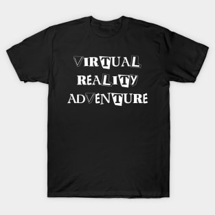 Virtual Reality Adventure T-Shirt